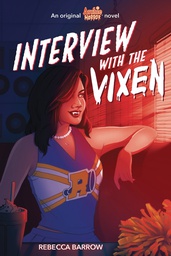 [9781338569131] ARCHIE HORROR NOVEL 2 INTERVIEW WITH VIXEN