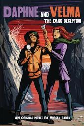 [9781338592733] DAPHNE AND VELMA NOVEL 2 DARK DECEPTION