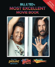 [9781647221522] BILL & TEDS MOST EXCELLENT MOVIE BOOK