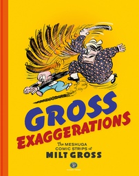 [9780983550488] GROSS EXAGGERATIONS MESHUGA COMICS MILET GROSS