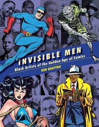 [9781684055869] INVISIBLE MEN TRAILBLAZING BLACK ARTISTS OF COMIC BOOKS