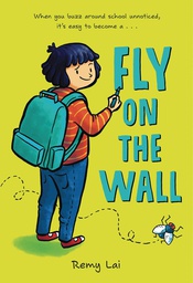 [9781250314116] FLY ON THE WALL HYBRID NOVEL