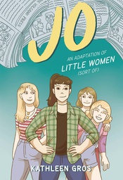 [9780062875969] JO AN ADAPTATION OF LITTLE WOMEN (SORT OF)