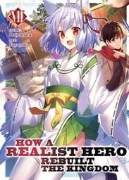 [9781645055129] HOW REALIST HERO REBUILT KINGDOM 7 LIGHT NOVEL