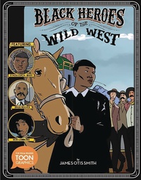 [9781943145515] BLACK HEROES OF WILD WEST YA