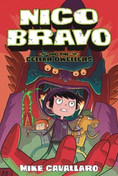 [9781250218865] NICO BRAVO & CELLAR DWELLERS