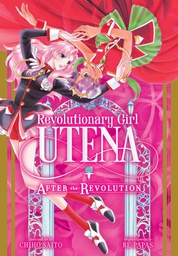 [9781974715145] REVOLUTIONARY GIRL UTENA AFTER THE REVOLUTION