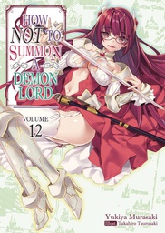 [9781718352117] HOW NOT TO SUMMON DEMON LORD 12 LIGHT NOVEL