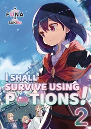 [9781718371910] I SHALL SURVIVE USING POTIONS LIGHT NOVEL 2