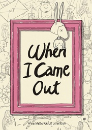[9781910593912] WHEN I CAME OUT