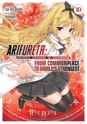 [9781645057475] ARIFURETA FROM COMMONPLACE TO WORLDS STRONGEST 10 LIGHT NOVEL