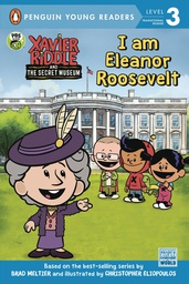 [9780593096413] XAVIER RIDDLE & SECRET MUSEUM 3 ELENOR ROOSEVELT