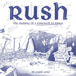 [9781970047127] RUSH MAKING OF A FAREWELL TO KINGS