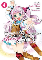 [9781642757507] DIDNT I SAY MAKE MY ABILITIES AVERAGE 4