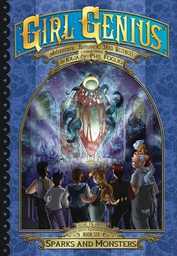 [9781890856717] GIRL GENIUS SECOND JOURNEY 6 SPARKS AND MONSTERS