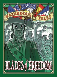 [9781419746918] NATHAN HALES HAZARDOUS TALES 10 BLADES FREEDOM