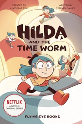 [9781912497850] HILDA & TIME WORM NETFLIX TIE IN NOVEL