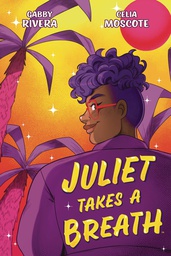 [9781684156115] JULIET TAKES A BREATH ORIGINAL