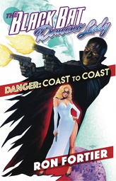 [9781944017200] BLACK BAT & DOMINO LADY DANGER COAST TO COAST