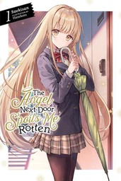 [9781975319236] ANGEL NEXT DOOR SPOILS ME ROTTEN LIGHT NOVEL 1