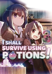 [9781718371927] I SHALL SURVIVE USING POTIONS LIGHT NOVEL 3