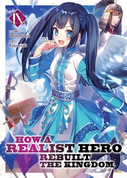 [9781645057918] HOW REALIST HERO REBUILT KINGDOM 9 LIGHT NOVEL