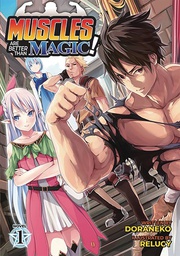 [9781645059387] MUSCLES ARE BETTER THAN MAGIC LIGHT NOVEL 1