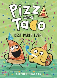 [9780593123348] PIZZA AND TACO YA 2 BEST PARTY EVER