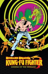 [9781779508102] RICHARD DRAGON KUNG-FU FIGHTER COMING OF THE DRAGON