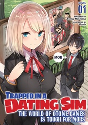 [9781645059509] TRAPPED IN DATING SIM WORLD OTOME GAMES NOVEL 1