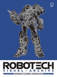 [9781772940251] ROBOTECH VISUAL ARCHIVE GENESIS CLIMBER MOSPEADA