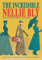 [9781419750175] INCREDIBLE NELLIE BLY
