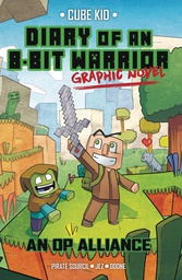 [9781524863166] DIARY OF AN 8-BIT WARRIOR 1 OP ALLIANCE
