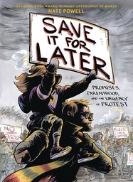 [9781419749124] SAVE IT FOR LATER PROMISES PARENTHOOD URGENCY PROTEST