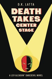 [9781988247588] DEATH TAKES CENTER STAGE