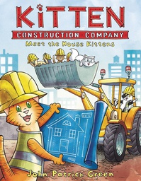 [9781250801937] KITTEN CONSTRUCTION COMPANY POB 1 MEET HOUSE KITTENS