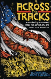 [9781419755170] ACROSS THE TRACKS