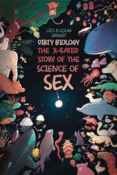 [9780271087054] DIRTY BIOLOGY X RATED STORY OF THE SCIENCE OF SEX