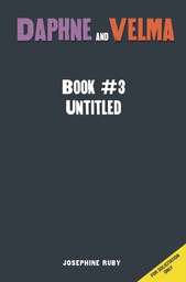 [9781338652765] DAPHNE AND VELMA NOVEL 3 BURIED SECRETS