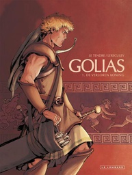 [9789055817993] Golias 1 De verloren koning