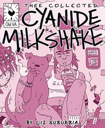 [9780692186541] THEE COLLECTED CYANIDE MILKSHAKE