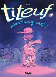 [9789069699035] Titeuf 12 Waanzinnig veel