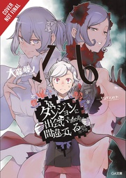 [9781975333515] IS WRONG PICK UP GIRLS DUNGEON NOVEL 16