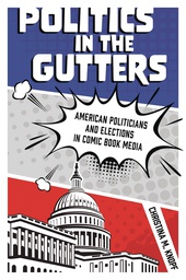 [9781496834232] POLITICS IN GUTTERS