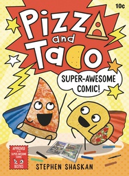 [9780593376034] PIZZA AND TACO YA 3 SUPER AWESOME COMIC