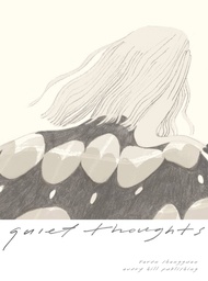 [9781910395608] QUIET THOUGHTS