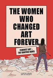 [9781913947002] WOMEN WHO CHANGED ART FOREVER FEMINIST ART
