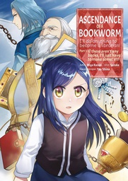 [9781718372566] ASCENDANCE OF A BOOKWORM PART 1 IF THERE AREN'T ANY BOOKS I'LL JUST HAVE TO MAKE SOME 7