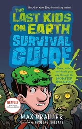 [9781984835406] LAST KIDS ON EARTH SURVIVAL GUIDE
