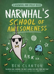 [9780735262546] NARWHAL & JELLY 6 SCHOOL OF AWESOMENESS